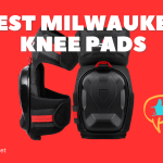 Best Milwaukee Knee Pads